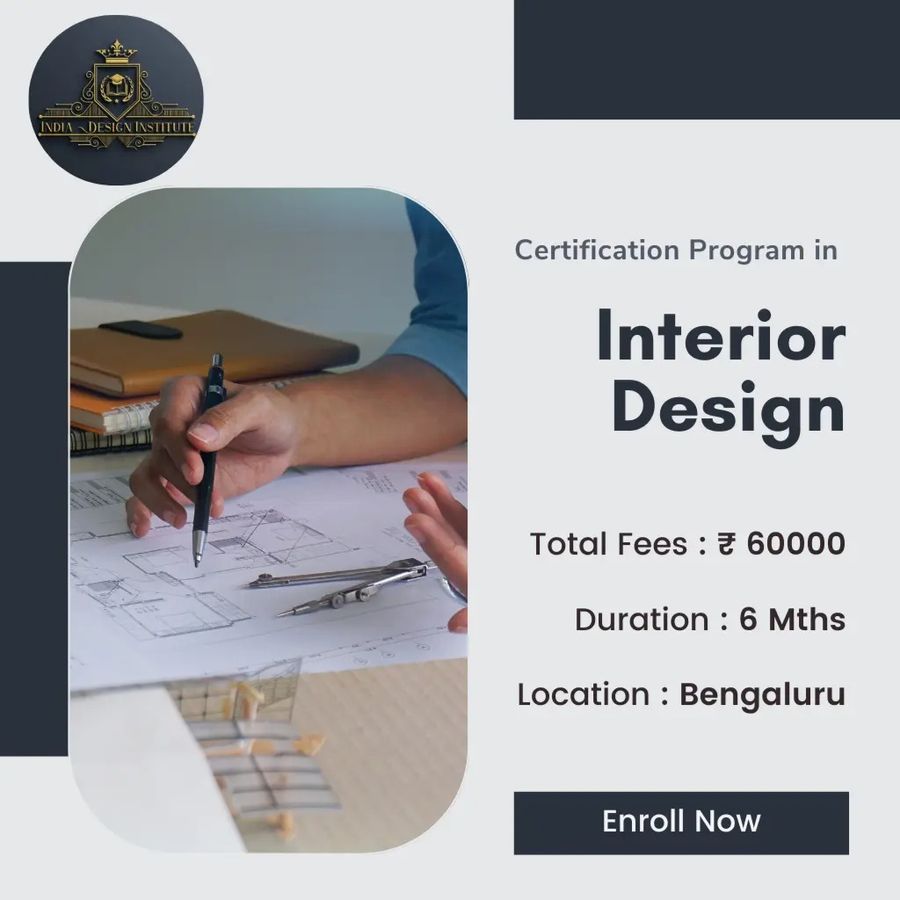 Certification Program in Interior Design at India Design Institute, Bengaluru/Bangalore